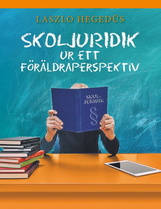 Skoljuridik ur ett föräldraperspektiv - cover