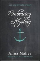 Embracing Mystery