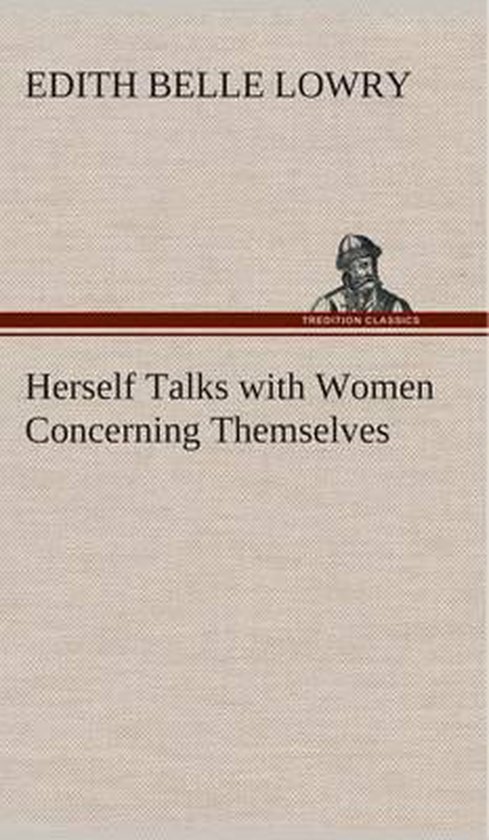 Herself Talks with Women Concerning Themselves - cover