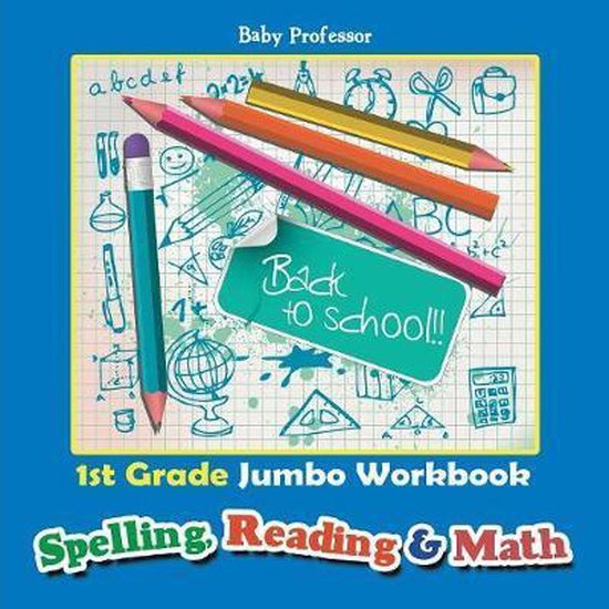 1st Grade Jumbo Workbook Spelling, Reading & Math 9781683055570