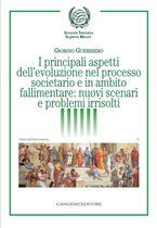 I principali aspetti dell'evoluzione nel processo societario e in ambito fallimentare