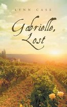 Gabrielle, Lost