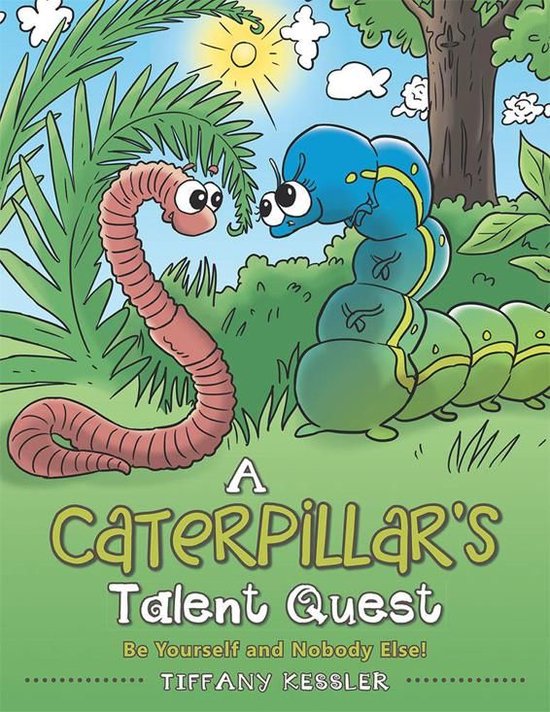 A Caterpillar's Talent Quest - cover