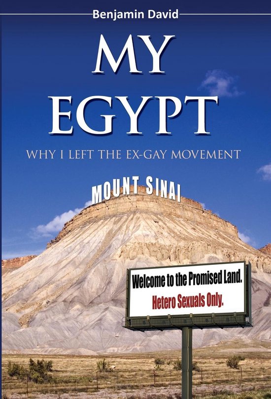 My Egypt: Why I Left the Ex-Gay Movement - cover