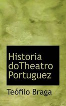 Historia Dotheatro Portuguez