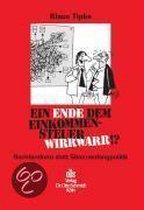 Ein Ende dem Einkommensteuerwirrwarr!?