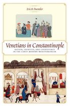 Venetians in Constantinople - Nation, Identity, and Coexistence in the Early Modern Mediterranean