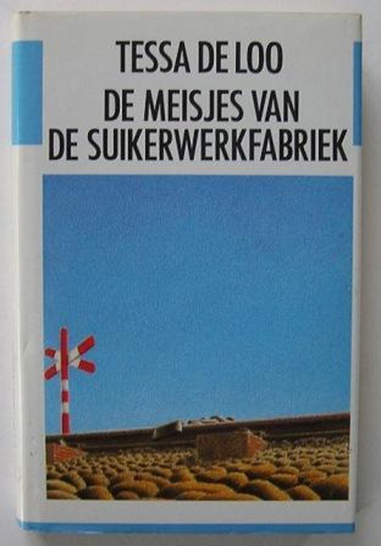 9789070038687 - De meisjes van de suikerwerkfabriek