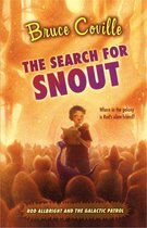 Rod Allbright and the Galactic Patrol - The Search for Snout