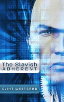The Slavish Adherent