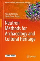 Neutron Methods for Archaeology and Cultural Heritage