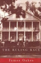 The Ruling Race - A History of American Slaveholders