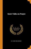 Quiet Talks on Prayer