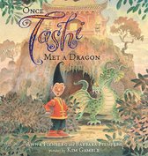 TASHI - Once Tashi Met a Dragon