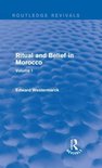 Routledge Revivals- Ritual and Belief in Morocco: Vol. I (Routledge Revivals)