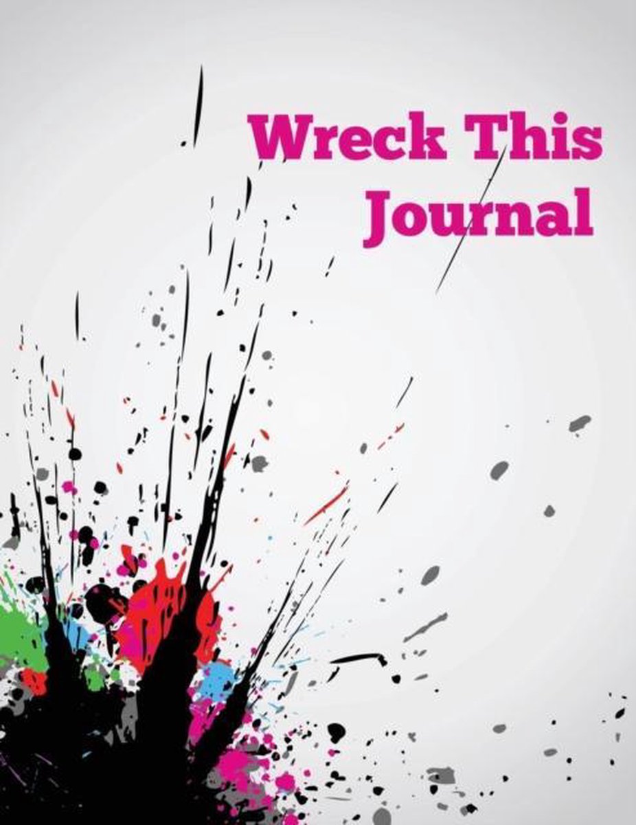 Wreck This Journal - Speedy Publishing Llc