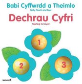 Babi Cyffwrdd a Theimlo: Dechrau Cyfri / Baby Touch and Feel