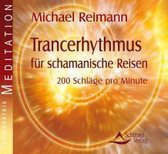 Trancerhythmus für schamanische Reisen