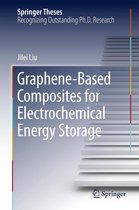 Springer Theses - Graphene-based Composites for Electrochemical Energy Storage