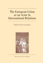 The European Union as an Actor in International Relations