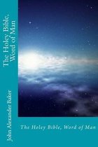The Holey Bible, Word of Man