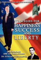 Strategies for Happiness, Success, and Liberty