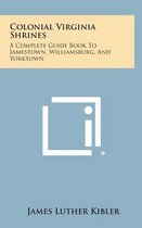 Colonial Virginia Shrines