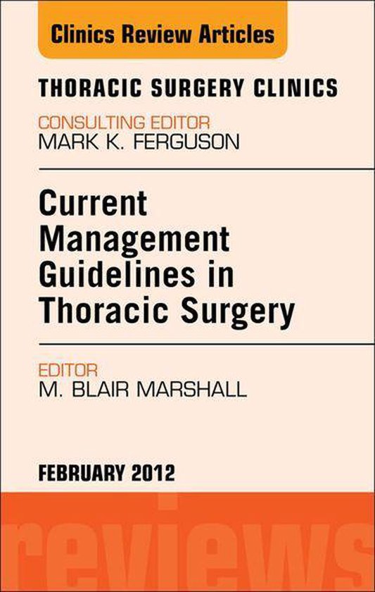 Current Management Guidelines In Thoracic Surgery,  An Issue ... - cover
