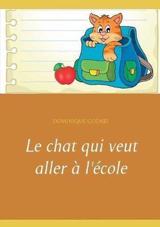 Le chat qui veut aller a l'ecole