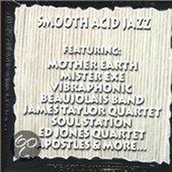 Smooth Acid Jazz: The Gold Collection