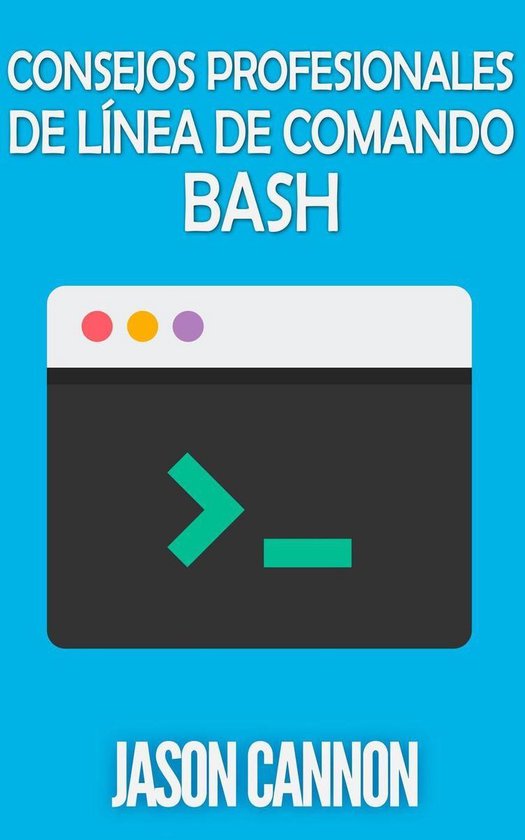Consejos Profesionales de Línea de Comando Bash - cover