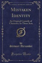 Mistaken Identity