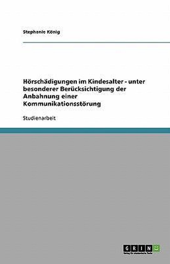 Hörschädigungen im Kindesalter - unter besonderer Berücks ... - cover
