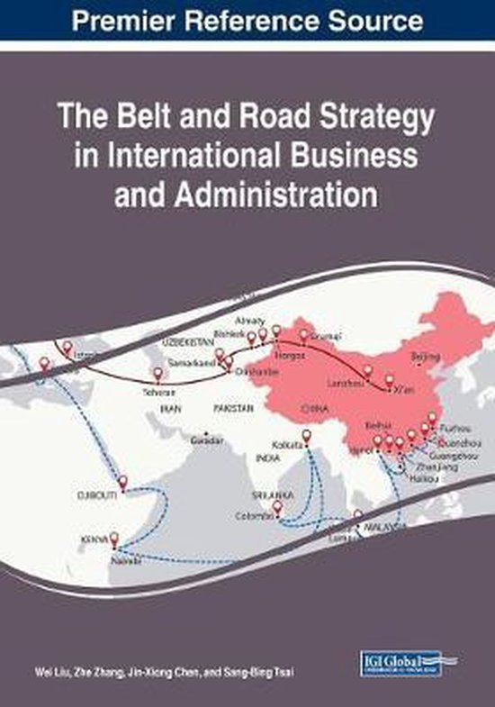 The Belt and Road Strategy in International Business and Adm ... - cover