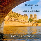 Vie En Rose & Sous Le Ciel De Paris