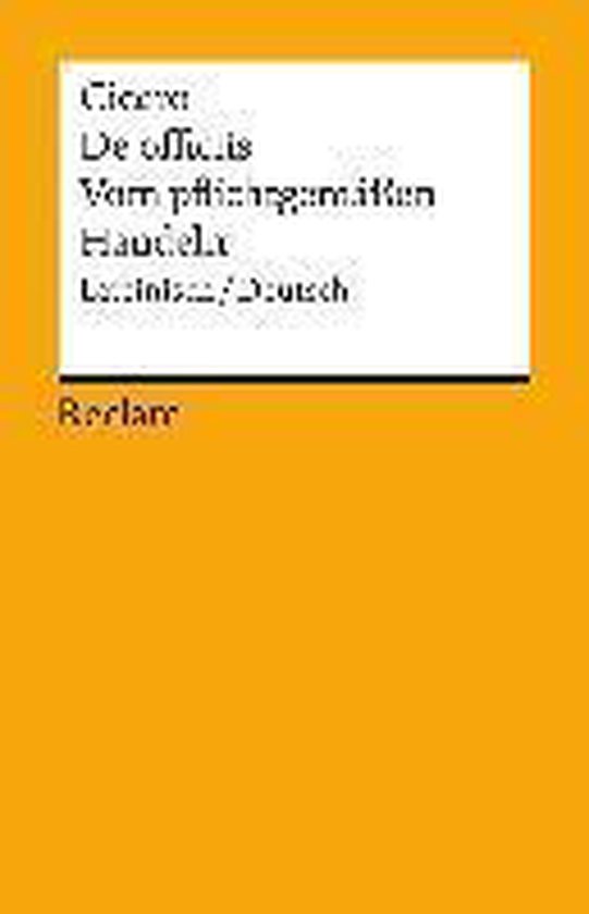 Boek cover Vom pflichtgemäßen Handeln / De officiis van Marcus Tullius Cicero (Paperback)