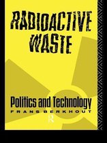 The Natural Environment: Problems and Management - Radioactive Waste