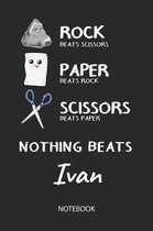 Nothing Beats Ivan - Notebook