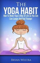The Yoga Habit
