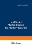 Handbook of Mental Illness in the Mentally Retarded