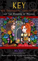 Steampunk Sorcery 1 - Key the Steampunk Vampire Girl and the Dungeon of Despair