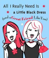 All I Really Need Is a Little Black Dress