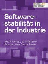 shortcuts 207 - Softwarestabilität in der Industrie