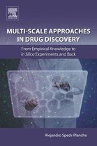 Multi-Scale Approaches in Drug Discovery
