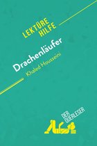 Lektürehilfe - Drachenläufer von Kahled Housseini (Lektürehilfe)