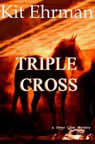 Steve Cline Mysteries 4 - Triple Cross