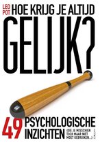 Boekomslag van 'Hoe krijg je altijd gelijk?'