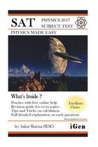 SAT Physics 2017 (Physics Made Easy)