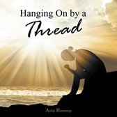 Hanging on by a Thread