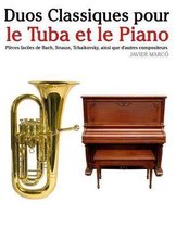Duos Classiques Pour Le Tuba Et Le Piano